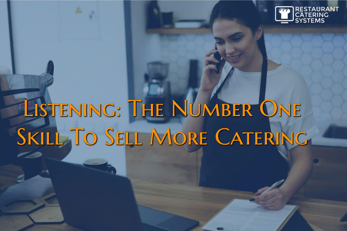 listening to catering prospects