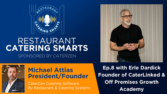 Restaurant-Catering-Smarts-Podcast-Episode-8- erle-dardick-1