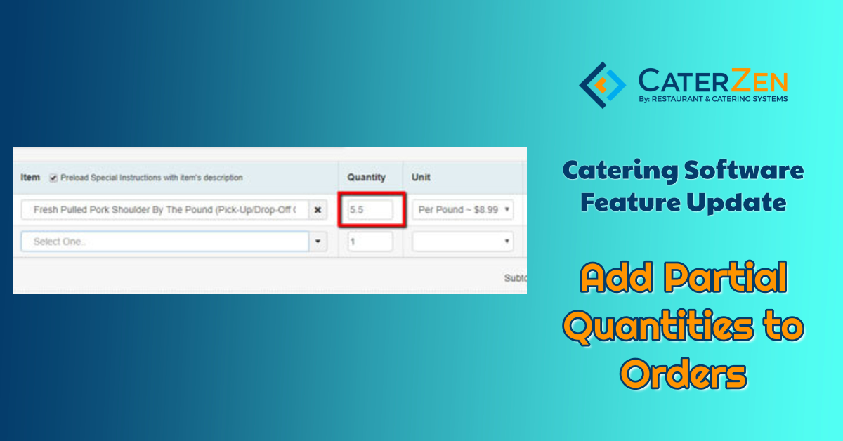 catering software partial quantities orders