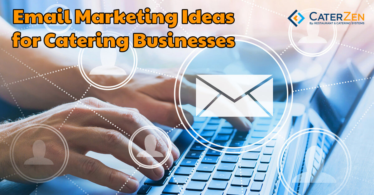 email marketing ideas catering