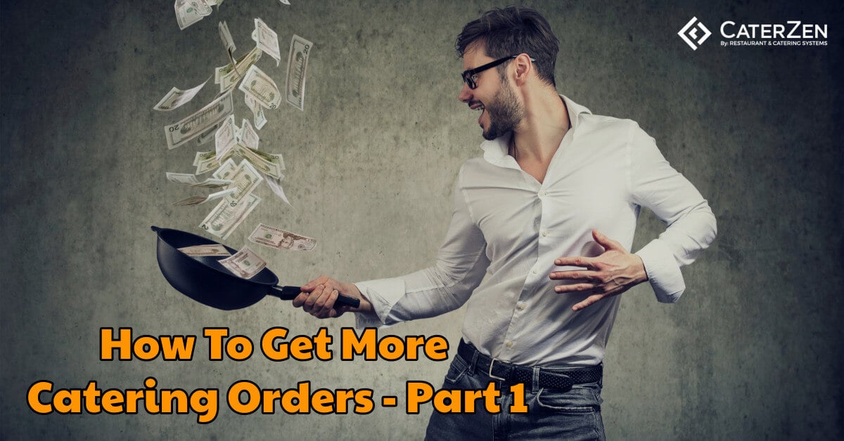 how to get more catering orders