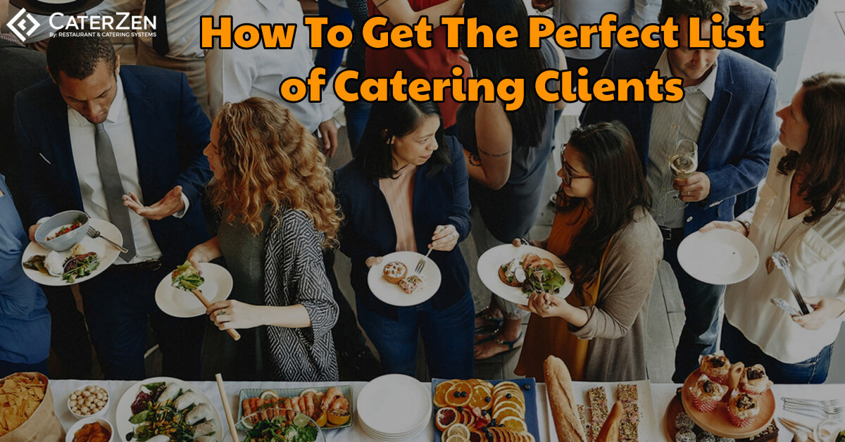 how to get perfect list of catering clients